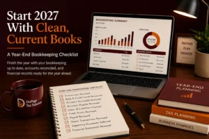 Start 2027 With Clean, Current Books: A Year-End Bookkeeping Checklist